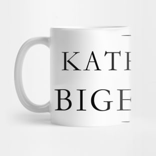 Kathryn Bigelow Mug